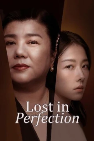 Lost in Perfection (2023) izle