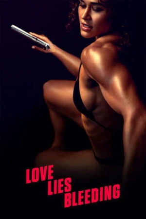 Love Lies Bleeding (2024) izle