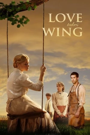 Love Takes Wing (2009) izle