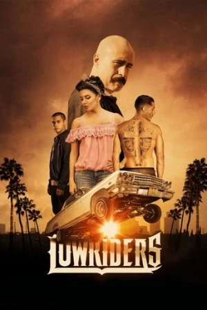 Lowriders (2017) izle