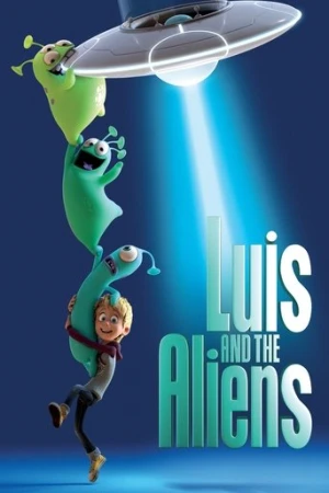 Luis ve Uzaylı Dostları (2018) izle