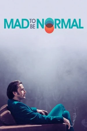 Mad to Be Normal (2017) izle