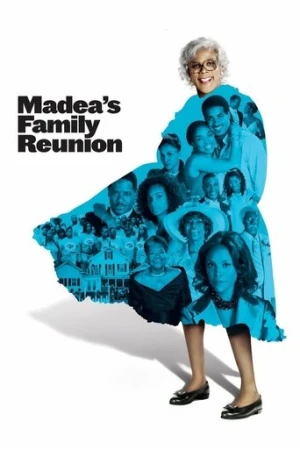 Madea's Family Reunion (2006) izle