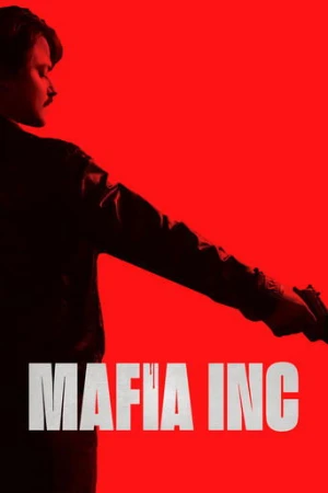 Mafia Inc. (2020) izle