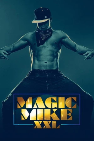 Magic Mike XXL (2015) izle