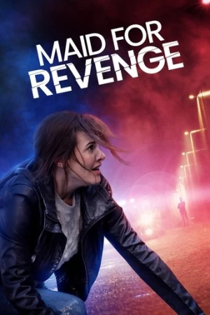 Maid for Revenge (2023) izle