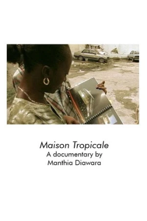 Maison Tropicale (2008) izle