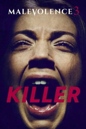 Malevolence 3: Killer (2018) izle