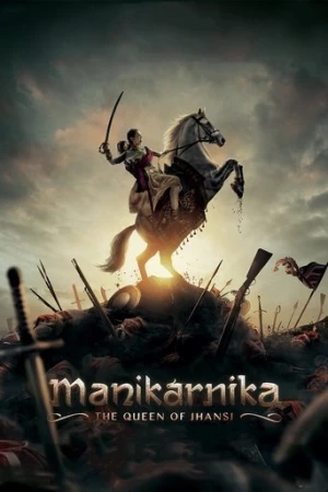 Manikarnika Jhansi Kraliçesi (2019) izle