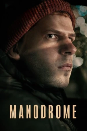 Manodrome (2023) izle