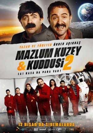 Mazlum Kuzey & Kuddusi 2: La! Kasada Para Var! (2019) izle