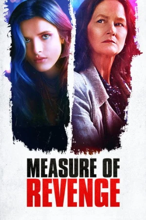 Measure of Revenge (2022) izle