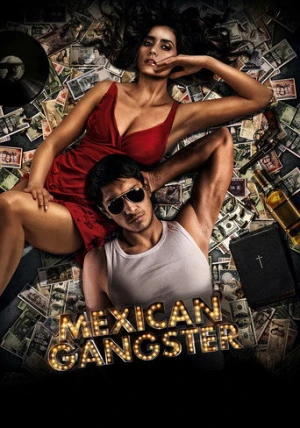 Meksikalı Gangster (2014) izle