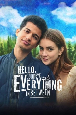 Merhaba, Hoşça Kal ve Yaşadığımız Her Şey (2022) izle