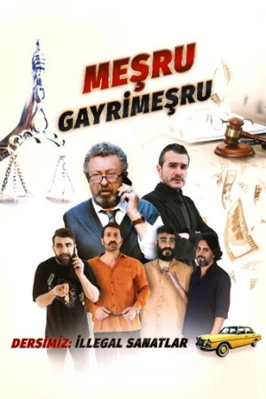 Meşru Gayrimeşru (2024) izle