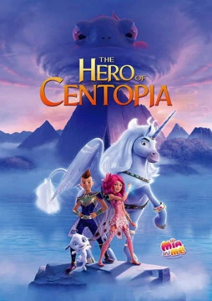 Mia ve Ben: Centopia'nın Kahramanı afiş