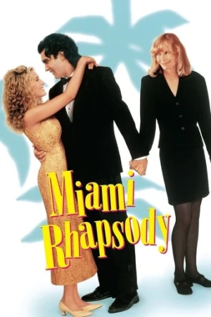 Miami Rhapsody (1995) izle