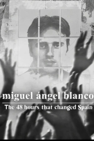 Miguel Ángel Blanco: İspanya'yı Değiştiren 48 Saat (2026) izle