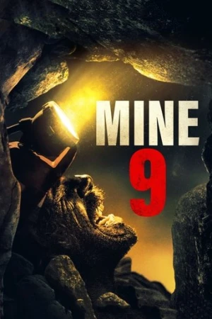Mine 9 (2019) izle