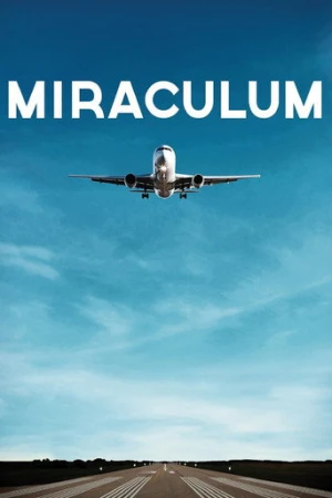 Miraculum (2014) izle