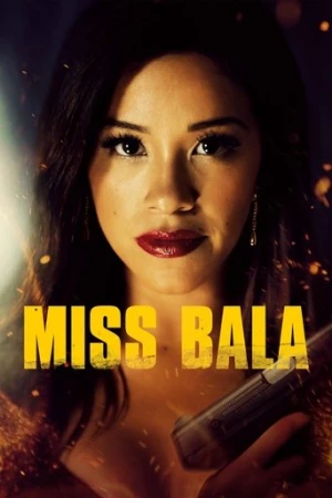 Miss Bala (2019) izle