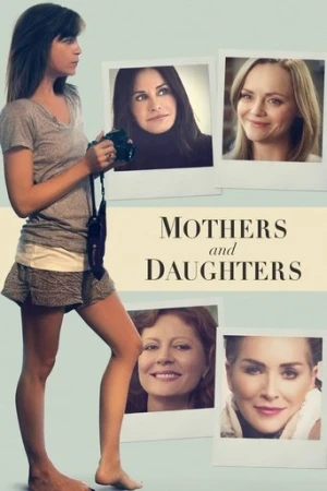 Mothers and Daughters (2016) izle