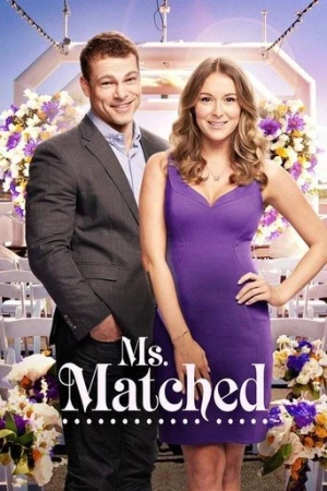 Ms. Matched (2016) izle