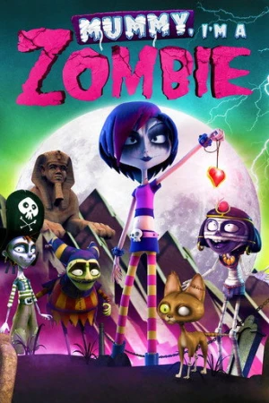 Mummy, I'm a Zombie (2014) izle