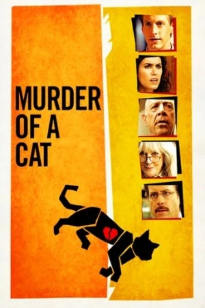 Murder of a Cat (2014) izle