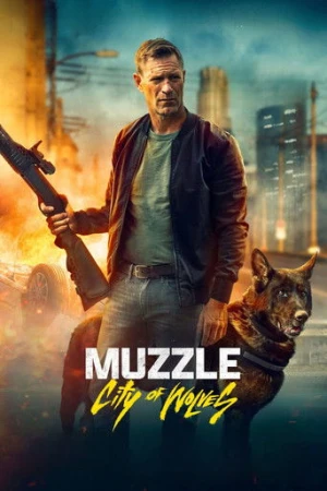 Muzzle: City of Wolves (2025) izle