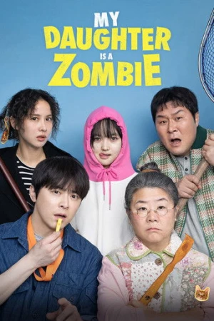 My Daughter Is a Zombie (2025) izle