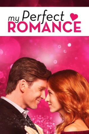 My Perfect Romance (2018) izle