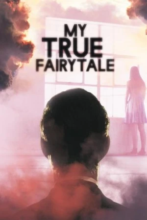 My True Fairytale afiş