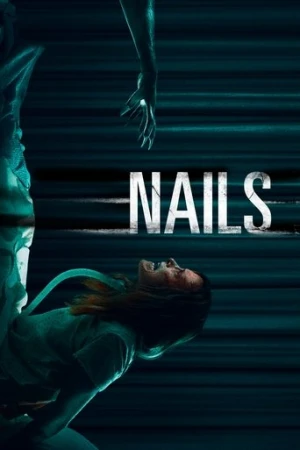 Nails (2017) izle
