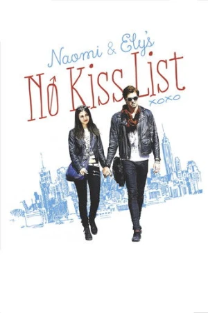 Naomi and Ely's No Kiss List (2015) izle