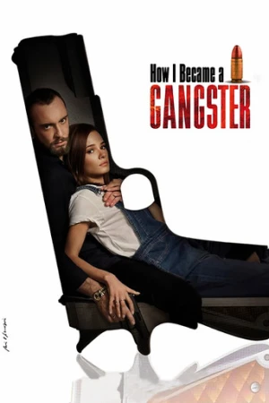 Nasıl Gangster Oldum? (2019) izle