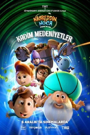 Nasreddin Hoca Zaman Yolcusu: Kadim Medeniyetler (2024) izle