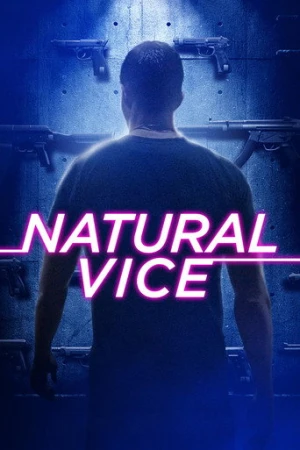 Natural Vice (2022) izle