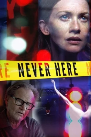 Never Here (2017) izle