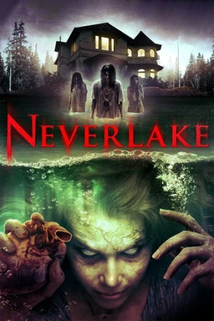 Neverlake (2014) izle