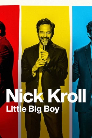 Nick Kroll: Little Big Boy (2022) izle