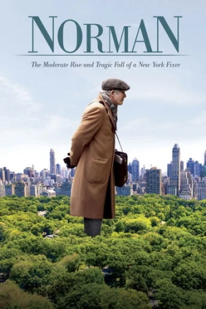 Norman: The Moderate Rise and Tragic Fall of a New York Fixer (2016) izle