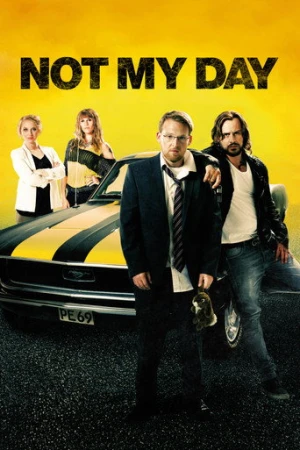 Not My Day (2014) izle