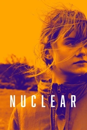 Nükleer (2019) izle