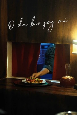O da Bir Şey mi? (2025) izle