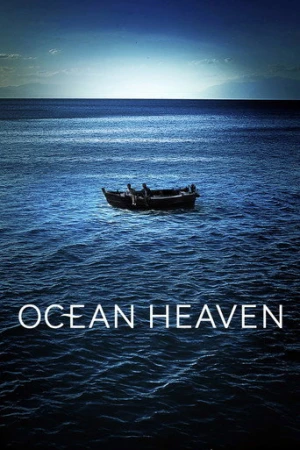 Ocean Heaven (2010) izle