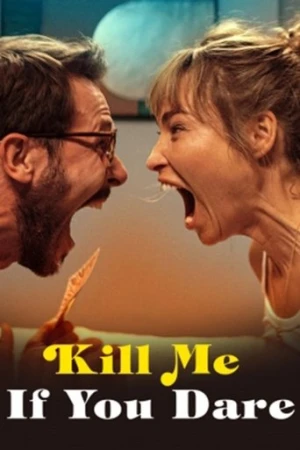 Öldür Beni Sevgilim (2024) izle