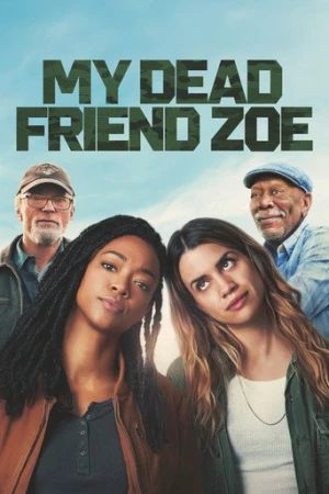 Ölü Arkadaşım Zoe (2024) izle