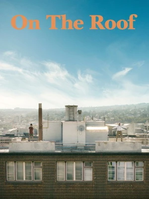 On the Roof afiş