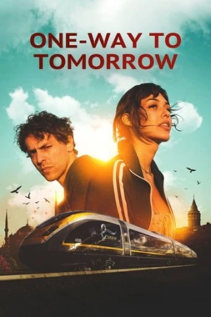 Yarına Tek Bilet (2020) izle